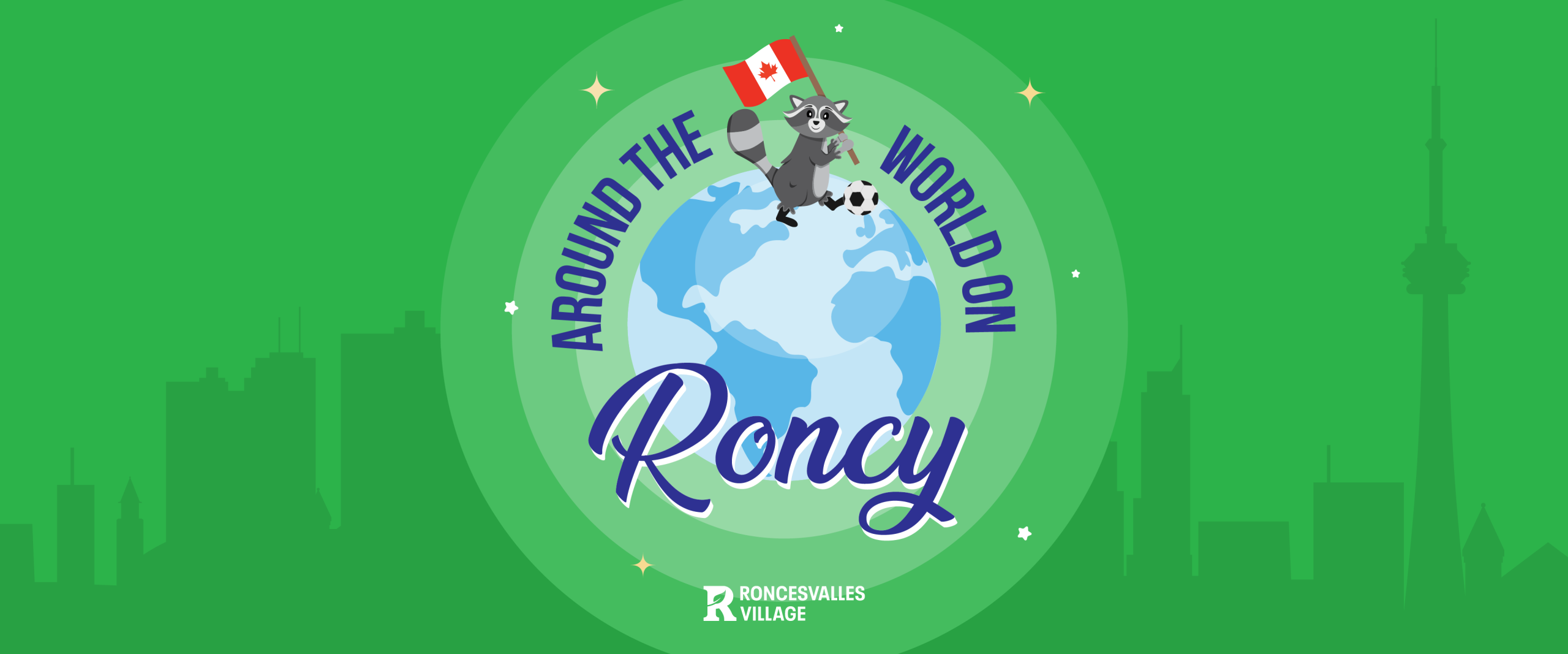 Win with 'Around the World on Roncy'!